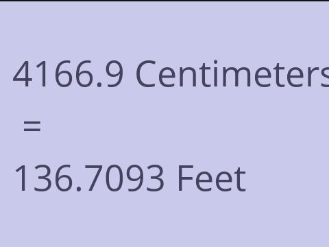 4166.9 CM TO FEET