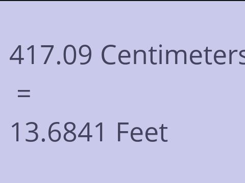 417.09 CM TO FEET