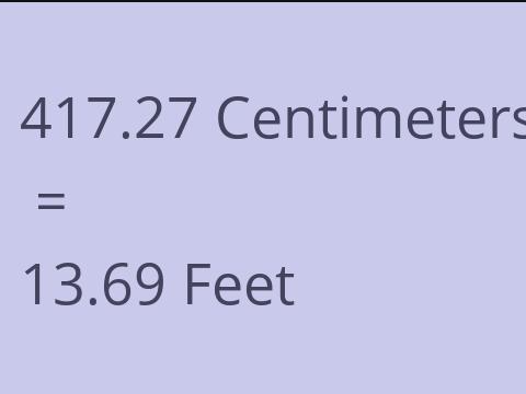 417.27 CM TO FEET