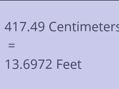 417.49 CM TO FEET