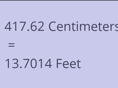 417.62 CM TO FEET