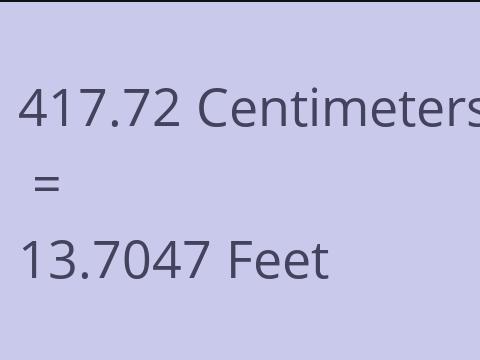 417.72 CM TO FEET