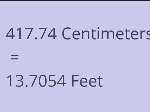 417.74 CM TO FEET