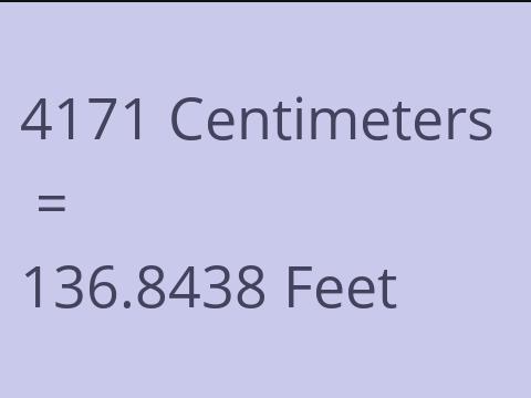 4171 CM TO FEET