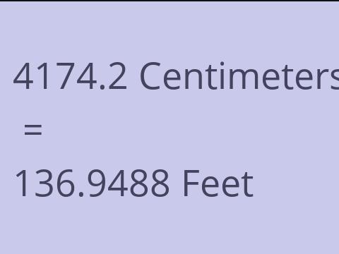 4174.2 CM TO FEET