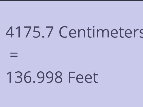 4175.7 CM TO FEET