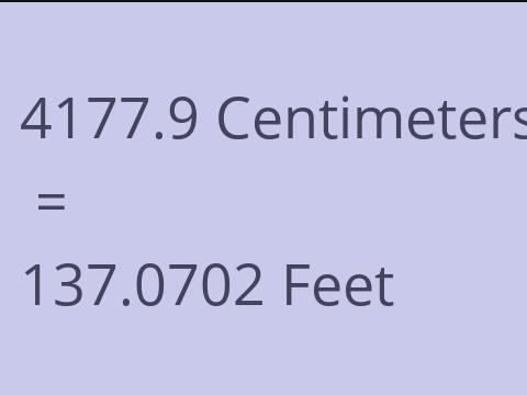4177.9 CM TO FEET