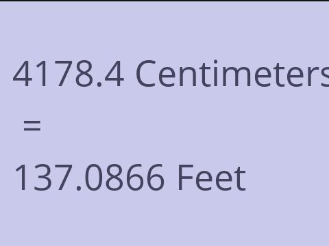 4178.4 CM TO FEET
