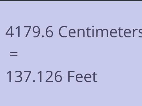 4179.6 CM TO FEET