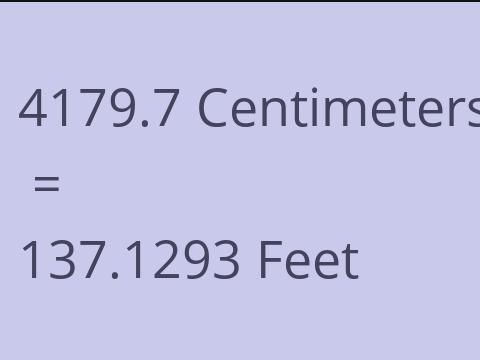 4179.7 CM TO FEET