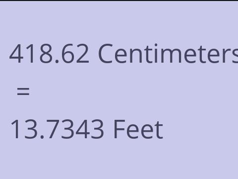 418.62 CM TO FEET