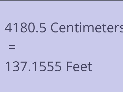 4180.5 CM TO FEET
