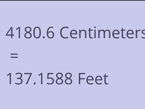4180.6 CM TO FEET