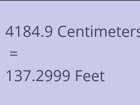 4184.9 CM TO FEET