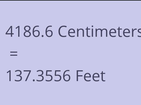 4186.6 CM TO FEET