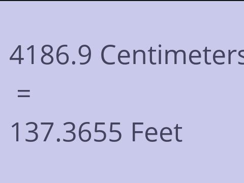 4186.9 CM TO FEET