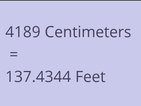 4189 CM TO FEET