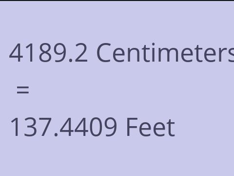 4189.2 CM TO FEET