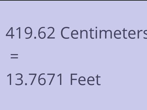 419.62 CM TO FEET