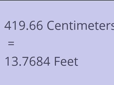 419.66 CM TO FEET