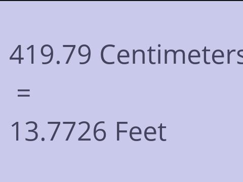 419.79 CM TO FEET