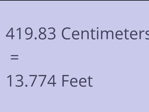 419.83 CM TO FEET