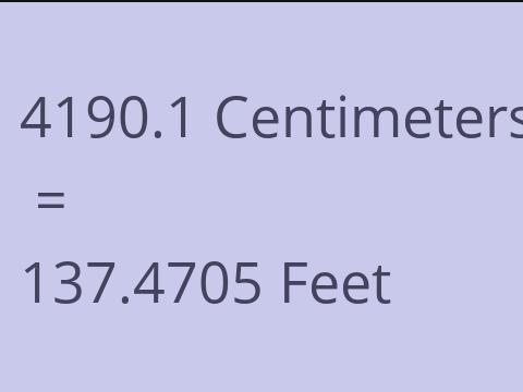 4190.1 CM TO FEET