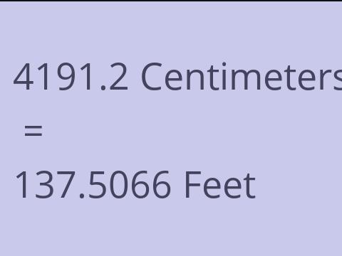 4191.2 CM TO FEET