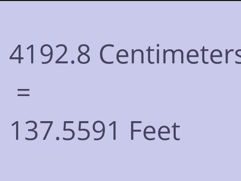 4192.8 CM TO FEET
