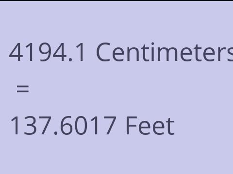 4194.1 CM TO FEET