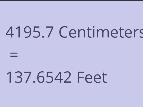 4195.7 CM TO FEET