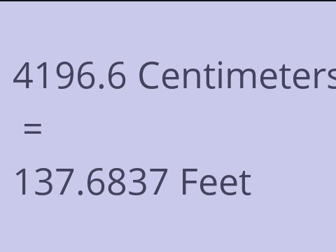 4196.6 CM TO FEET