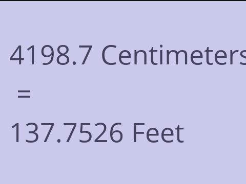4198.7 CM TO FEET