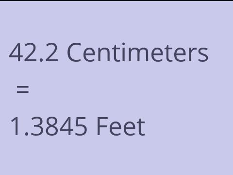 42.2 CM TO FEET