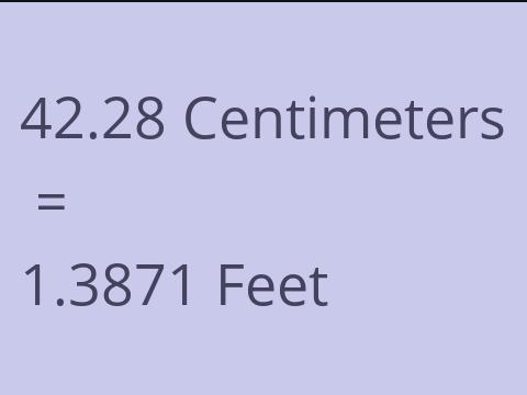 42.28 CM TO FEET