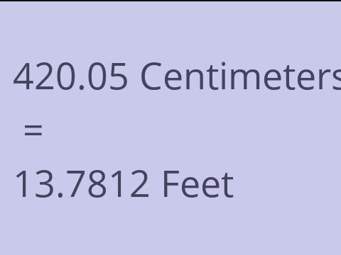 420.05 CM TO FEET