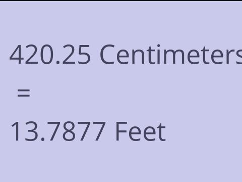 420.25 CM TO FEET