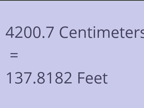 4200.7 CM TO FEET