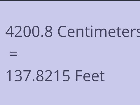 4200.8 CM TO FEET