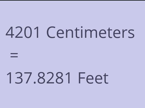4201 CM TO FEET