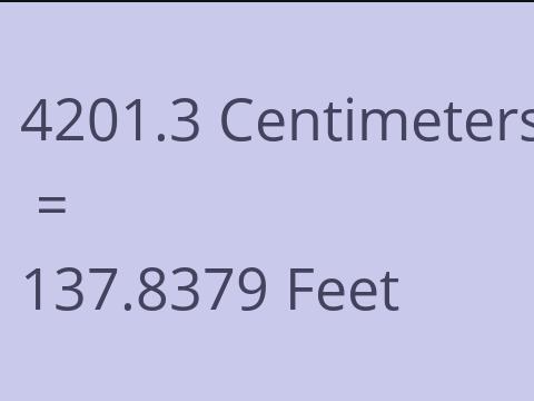 4201.3 CM TO FEET