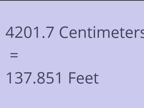4201.7 CM TO FEET