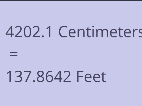 4202.1 CM TO FEET