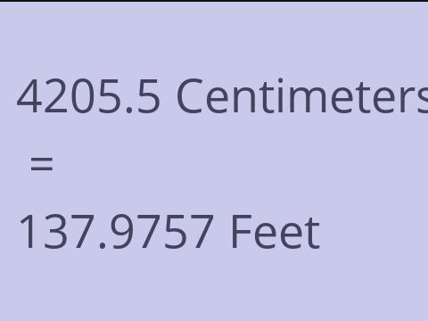 4205.5 CM TO FEET
