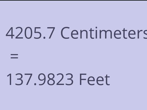 4205.7 CM TO FEET