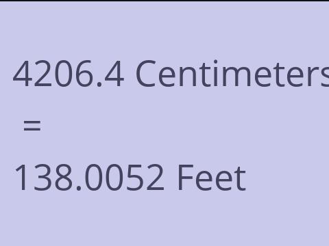 4206.4 CM TO FEET
