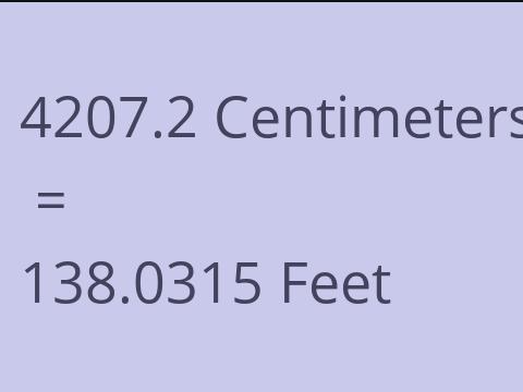 4207.2 CM TO FEET