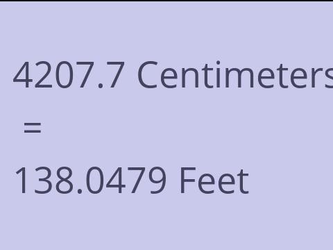 4207.7 CM TO FEET