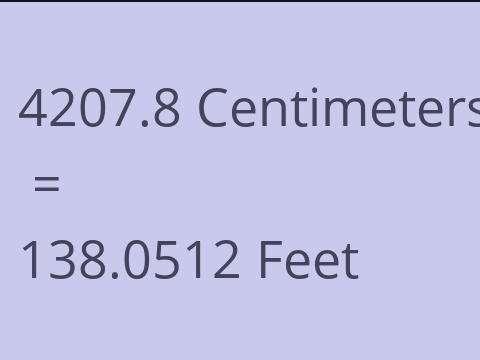 4207.8 CM TO FEET