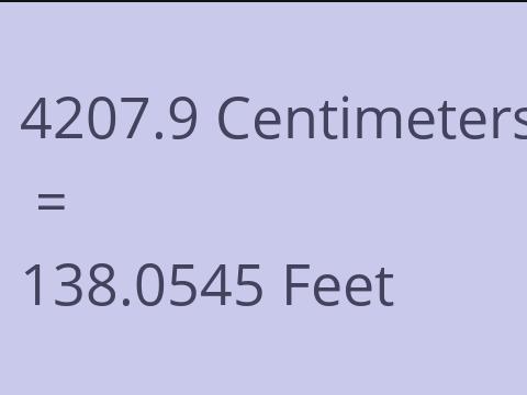 4207.9 CM TO FEET